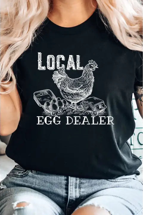 Local Egg Dealer Tshirt